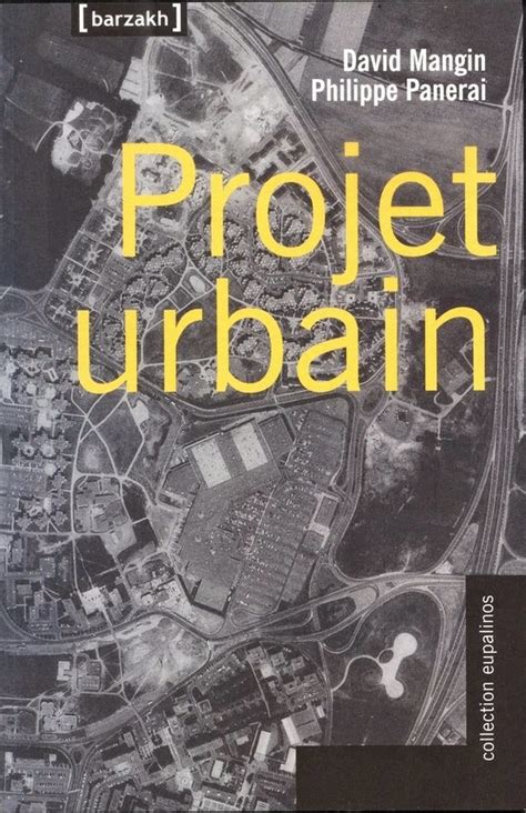 livre projet urbain philippe panerai pdf gratuit|Projet Urbain .